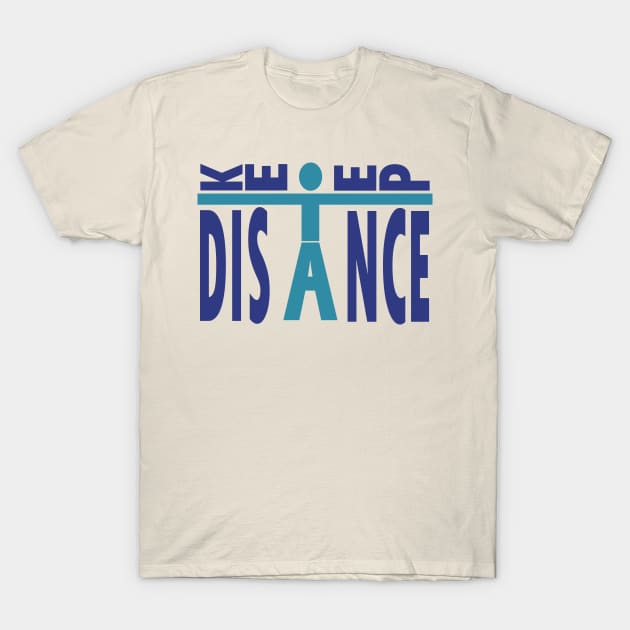 Keep Distance T-Shirt by elzammar